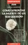 COMO AFRONTAR LA MUERTE DE SER COMO AFRONTAR LA MUERTE DE SER