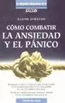 COMO COMBATIR LA ANSIEDAD Y EL COMO COMBATIR LA ANSIEDAD Y EL