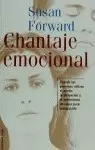 CHANTAJE EMOCIONAL CHANTAJE EMOCIONAL