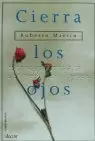 CIERRA LOS OJOS CIERRA LOS OJOS