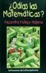 ODIAS LAS MATEMATICAS?