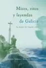 MITOS RITOS Y LEYENDAS GALICIA