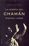 PUERTA DEL CHAMAN,LA PUERTA DEL CHAMAN,LA