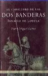 CABALLERO DE LAS DOS BANDERAS