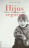HIJOS SEGUROS HIJOS SEGUROS