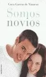SOMOS NOVIOS SOMOS NOVIOS
