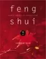 FENG SHUI ARTE Y CIENCIA EN NUESTRA VIDA FENG SHUI ARTE Y CIENCIA EN NUESTRA VIDA