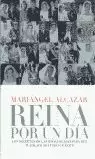 REINA POR UN DIA REINA POR UN DIA