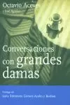 CONVERSACIONES GRANDES DAMAS