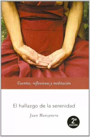 HALLAZGO DE LA SERENIDAD, EL HALLAZGO DE LA SERENIDAD, EL