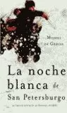 NOCHE BLANCA NOCHE BLANCA