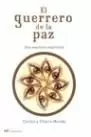 GUERRERO DE LA PAZ, EL GUERRERO DE LA PAZ, EL