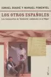 LOS OTROS ESPAÑOLES LOS OTROS ESPAÑOLES