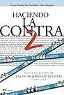 HACIENDO LA CONTRA 2 HACIENDO LA CONTRA 2