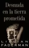 DESNUDA EN LA TIERRA PROMETIDA DESNUDA EN LA TIERRA PROMETIDA
