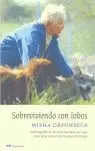 SOBREVIVIENDO CON LOBOS SOBREVIVIENDO CON LOBOS