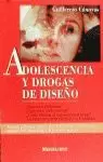 ADOLESCENCIA Y DROGAS DE DISEÑ