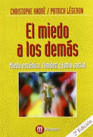 MIEDO A LOS DEMAS,EL MIEDO A LOS DEMAS,EL