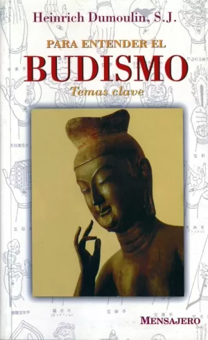 PARA ENTENDER EL BUDISMO PARA ENTENDER EL BUDISMO