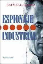 ESPIONAJE INDUSTRIAL