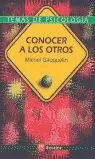 CONOCER A LOS OTROS CONOCER A LOS OTROS