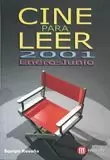 CINE PARA LEER 2001