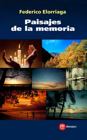 PAISAJES DE LA MEMORIA. PAISAJES DE LA MEMORIA.