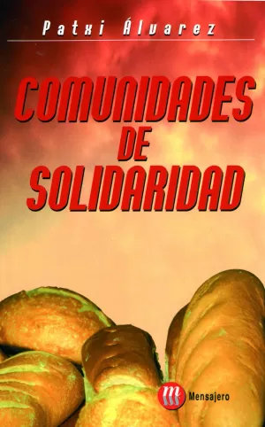 COMUNIDADES DE SOLIDARIDAD. COMUNIDADES DE SOLIDARIDAD.