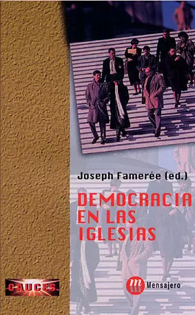 DEMOCRACIAS EN LAS IGLESIAS. DEMOCRACIAS EN LAS IGLESIAS.