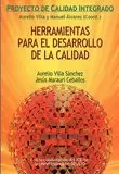 HERRAMIENTAS PARA EL DESARROLLO DE LA CALIDAD