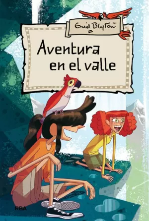 AVENTURA EN EL VALLE AVENTURA EN EL VALLE