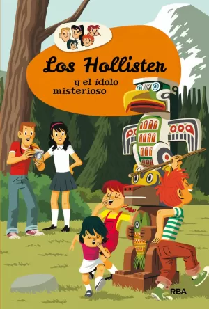 LOS HOLLISTER 5. LOS HOLLISTER Y EL IDOLO MISTERIOSO