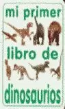 MI PRIMER LIBRO DE DINOSAURIOS