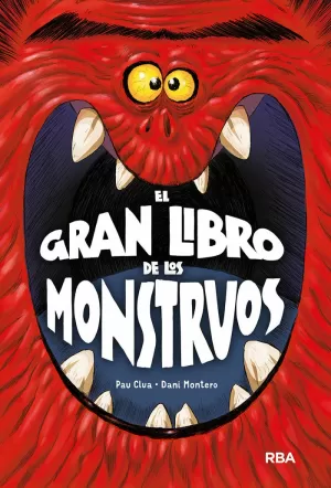 EL GRAN LIBRO DE LOS MONSTRUOS EL GRAN LIBRO DE LOS MONSTRUOS