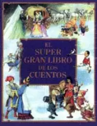 SUPERGRAN LIBRO DE LOS CUENTOS