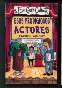 ESOS PRODIGIOSOS ACTORES ESOS PRODIGIOSOS ACTORES