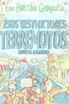 ESOS DESTRUCTORES TERREMOTOS