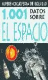 1001 DATOS SOBRE EL ESPACIO 1001 DATOS SOBRE EL ESPACIO