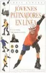 JOVENES PATINADORES EN LINEA