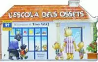 L'ESCOLA DELS OSSETS L'ESCOLA DELS OSSETS