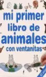 MI PRIMER LIBRO DE ANIMALES CON VENTANITAS