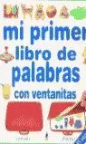 MI PRIMER LIBRO DE PALABRAS CON VENTANINAS