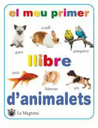 EL MEU PRIMER LLIBRE D'ANIMALETS