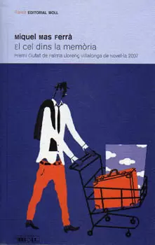 CEL DINS LA MEMORIA, EL