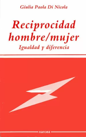 RECIPROCIDAD HOMBRE/MUJER RECIPROCIDAD HOMBRE/MUJER