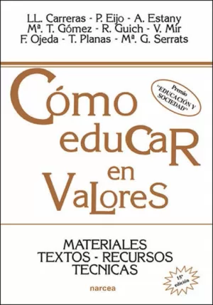 CÓMO EDUCAR EN VALORES CÓMO EDUCAR EN VALORES