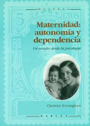 MATERNIDAD AUTONOMIA Y DEPENDE