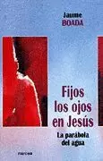 FIJOS LOS OJOS EN JESUS. (NE) FIJOS LOS OJOS EN JESUS. (NE)