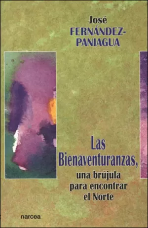 BIENAVENTURANZAS, LAS. UNA BRUJULA PARA ENCONTRAR