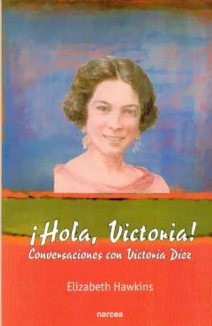 HOLA, VICTORIA !